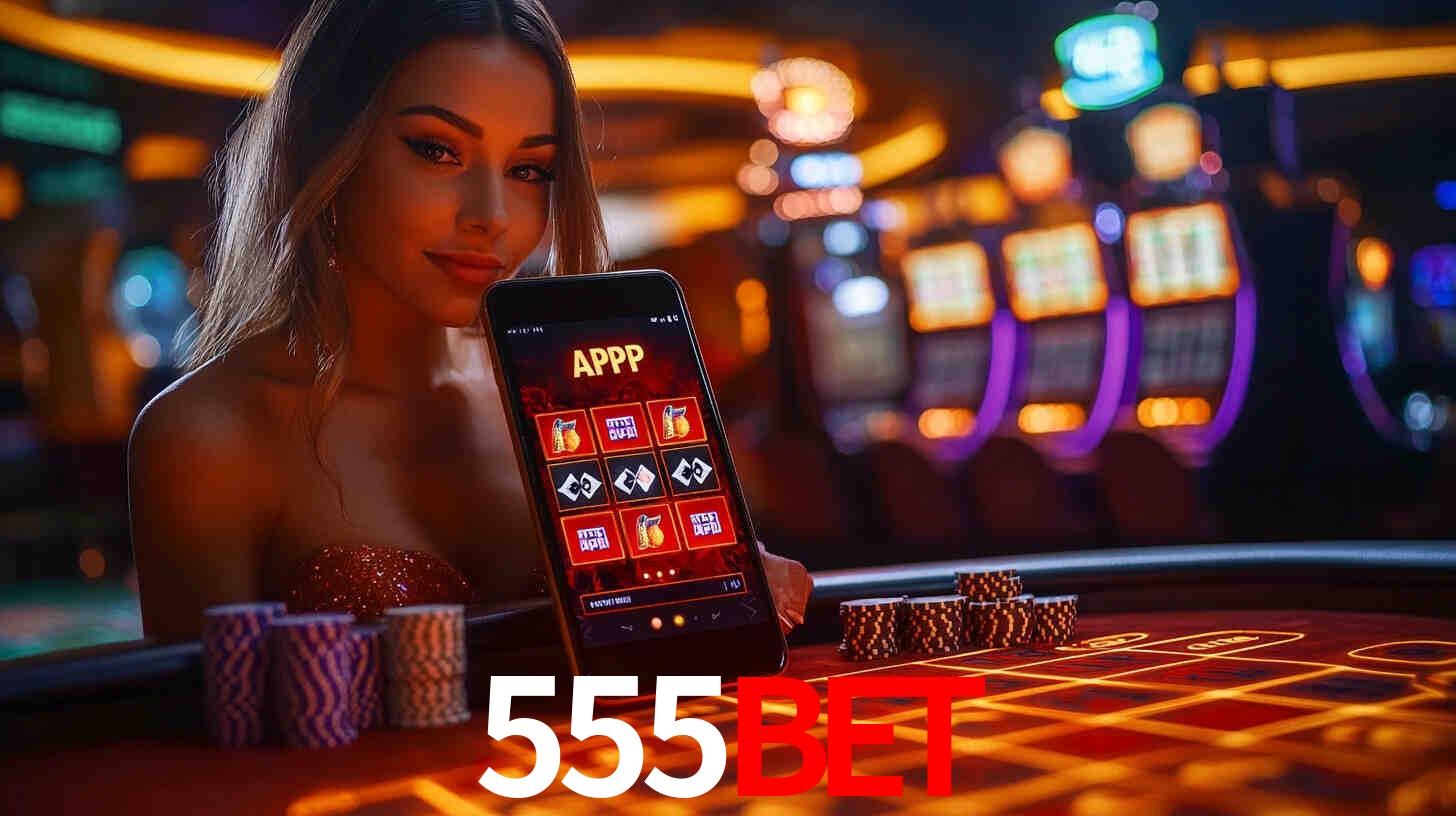 A Revolução dos Aplicativos de Jogos no 555bet